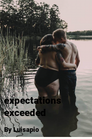 Book cover for Expectations exceeded, a weight gain story by Luisapio